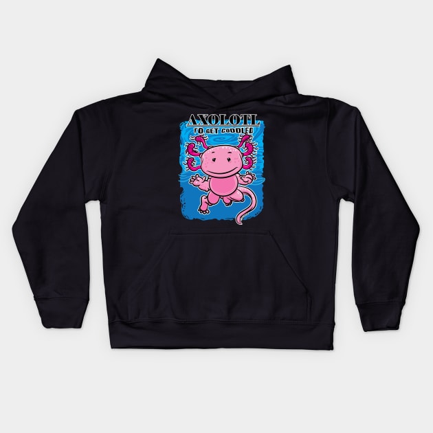 Axolotl To Get Coddled Kids Hoodie by eShirtLabs